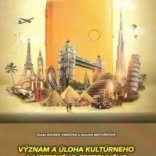 Význam a úloha kulturneho a mestskeho cestovneho ruchu v sucasnosti